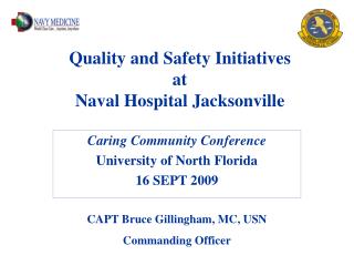 Quality and Safety Initiatives at Naval Hospital Jacksonville