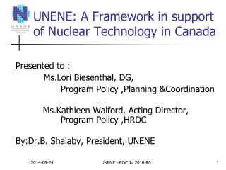 UNENE: A Framework in support of Nuclear Technology in Canada