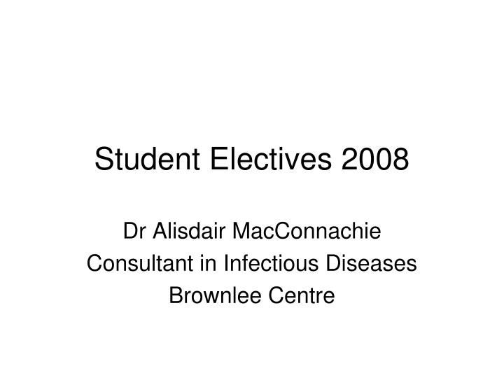 student electives 2008