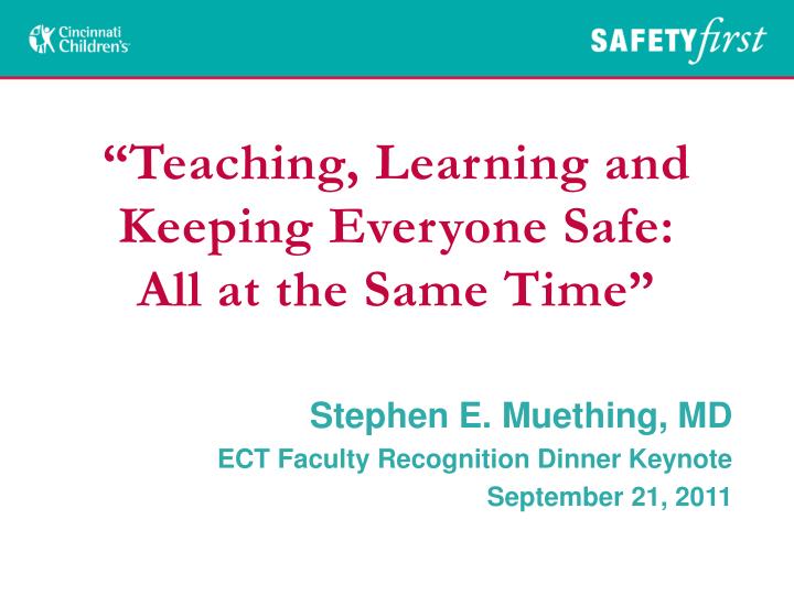 teaching learning and keeping everyone safe all at the same time