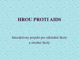hrou proti aids