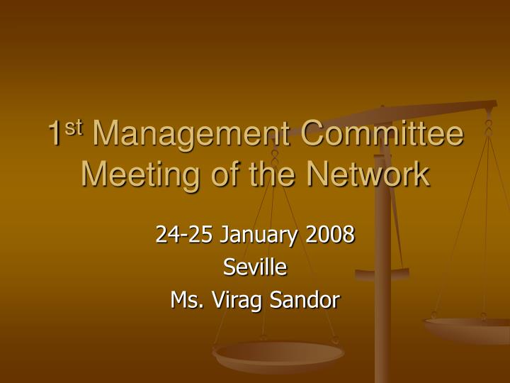 1 st management committee meeting of the network