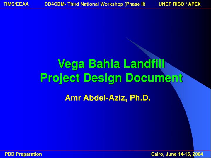 vega bahia landfill project design document