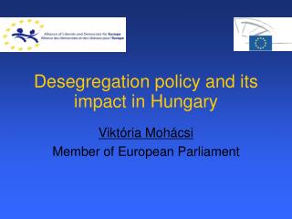 Desegregation policy and its impact in Hungary