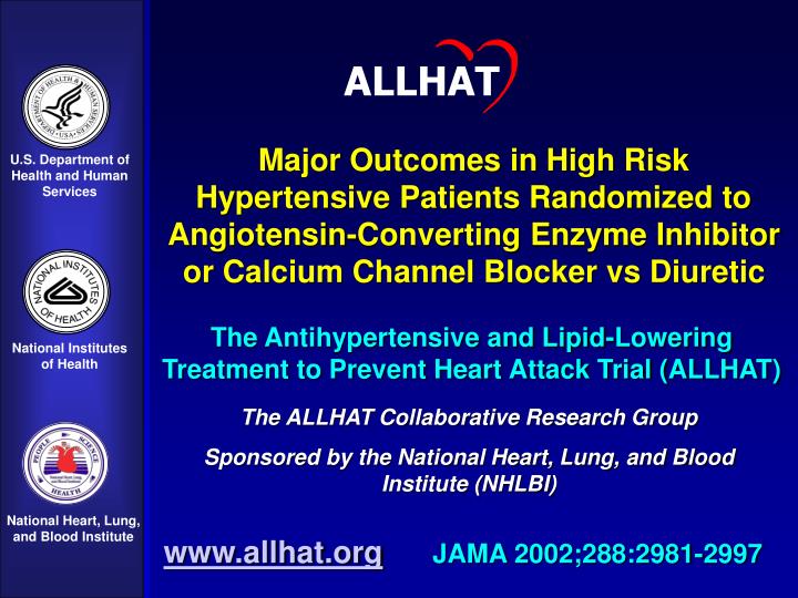 the antihypertensive and lipid lowering treatment to prevent heart attack trial allhat
