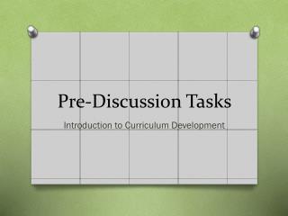 Pre-Discussion Tasks