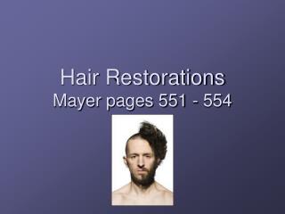 Hair Restorations Mayer pages 551 - 554