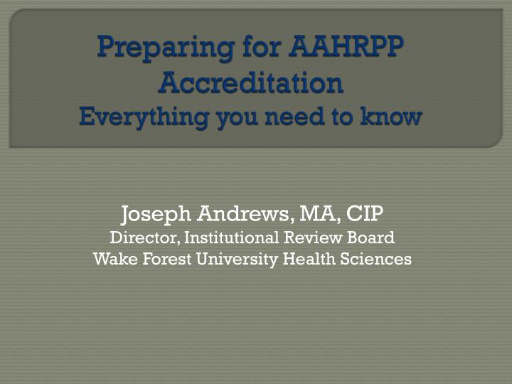 preparing for aahrpp accreditation everything you need to know