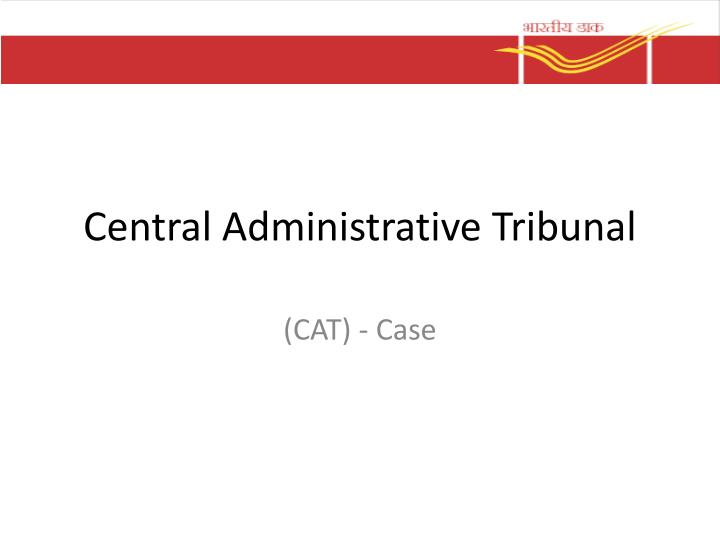 central administrative tribunal