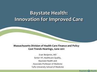 Baystate Health: Innovation for Improved Care