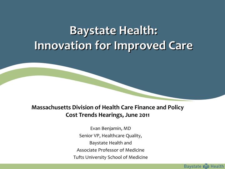 baystate health innovation for improved care