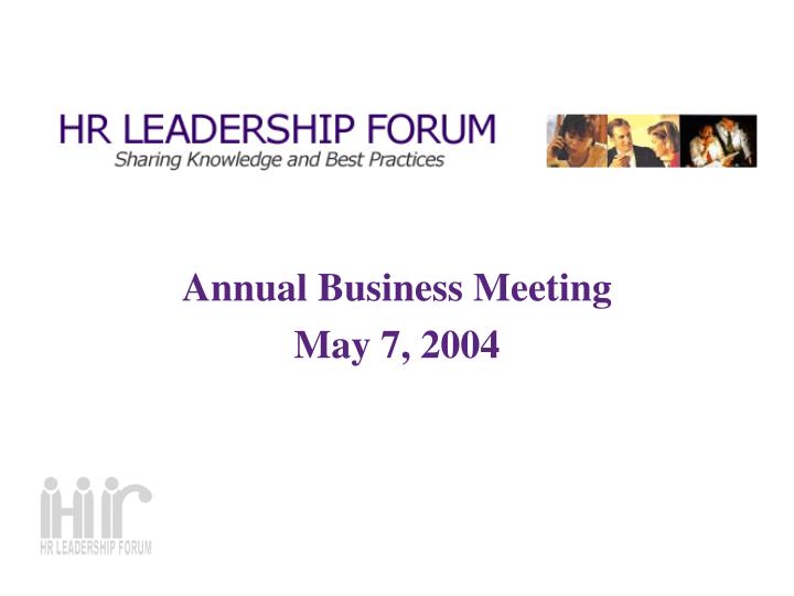 annual business meeting may 7 2004