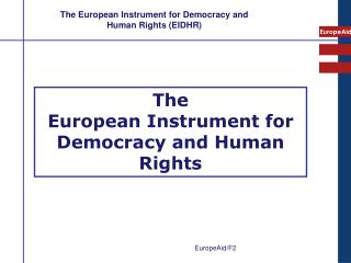 The European Instrument for Democracy and Human Rights