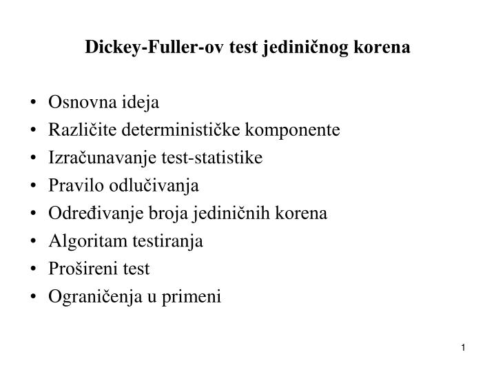 dickey fuller ov test jedini nog korena