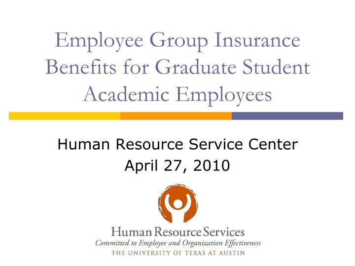 employee group insurance benefits for graduate student academic employees