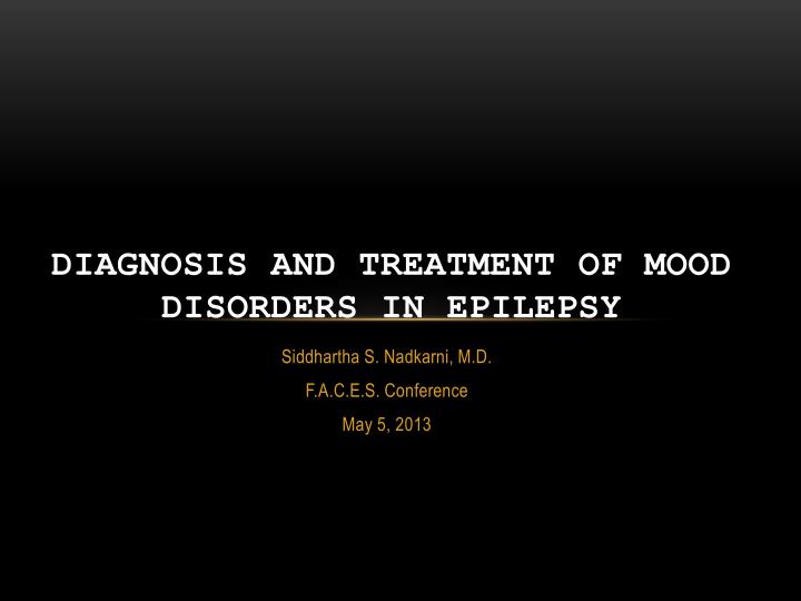 diagnosis and treatment of mood disorders in epilepsy