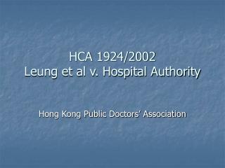 HCA 1924/2002 Leung et al v. Hospital Authority