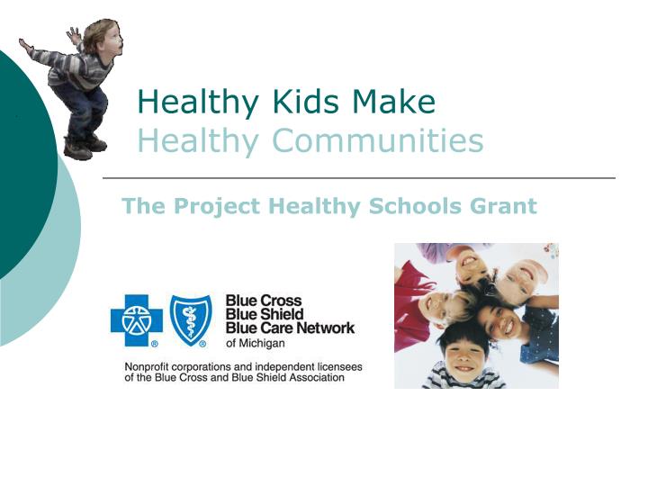 healthy kids make healthy communities