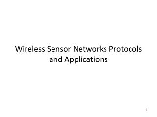 Wireless Sensor Networks Protocols and Applications