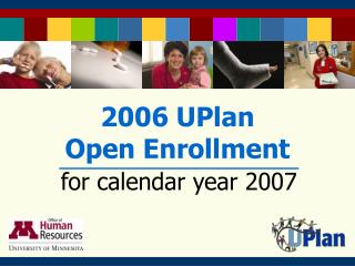 2006 UPlan Open Enrollment