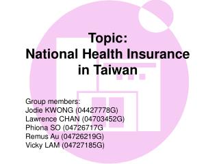 Topic: National Health Insurance in Taiwan
