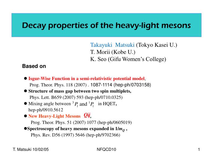 decay properties of the heavy light mesons