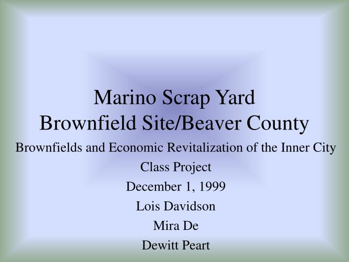 marino scrap yard brownfield site beaver county