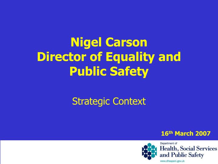 nigel carson director of equality and public safety