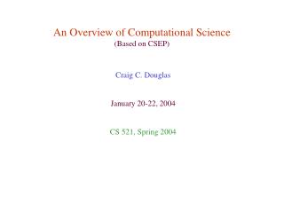 An Overview of Computational Science (Based on CSEP)