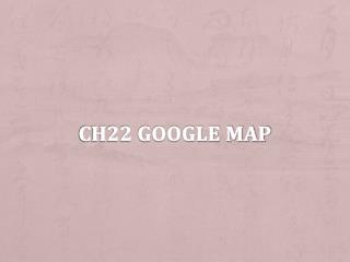 ch22 google map