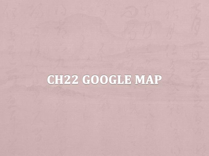 ch22 google map