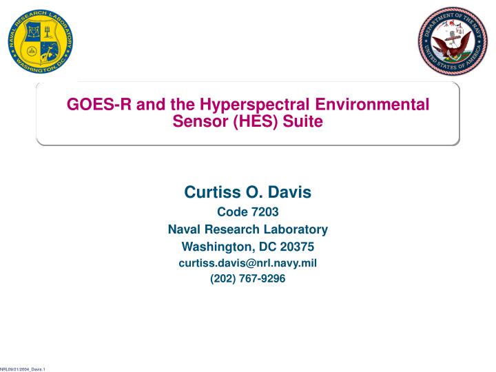 goes r and the hyperspectral environmental sensor hes suite