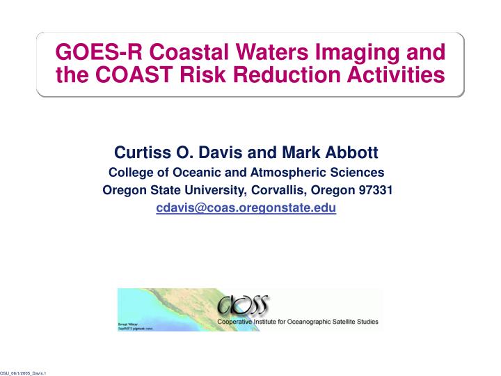 goes r coastal waters imaging and the coast risk reduction activities