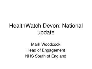 HealthWatch Devon: National update