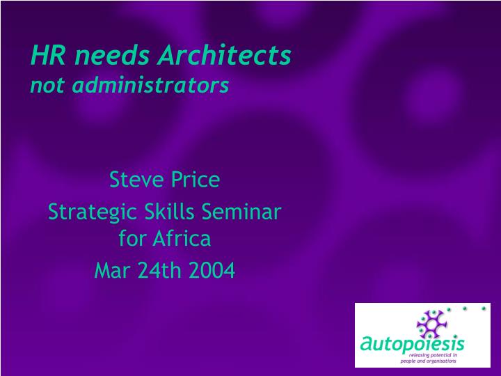 hr needs architects not administrators