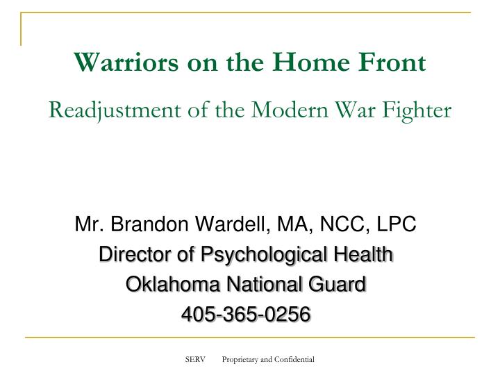 warriors on the home front readjustment of the modern war fighter