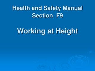 health and safety manual section f9 working at height