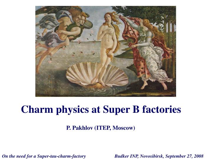 charm physics at super b factories