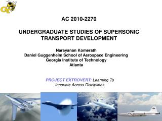 AC 2010-2270 UNDERGRADUATE STUDIES OF SUPERSONIC TRANSPORT DEVELOPMENT