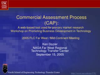 Ken Dozier NASA Far West Regional Technology Transfer Center September 15, 2005