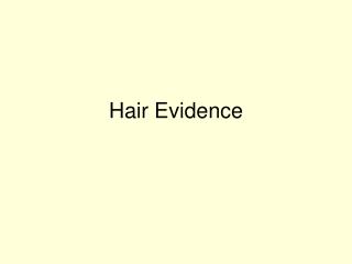 Hair Evidence