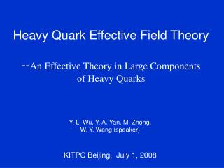 Heavy Quark Effective Field Theory -- An Effective Theory in Large Components of Heavy Quarks