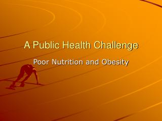 A Public Health Challenge