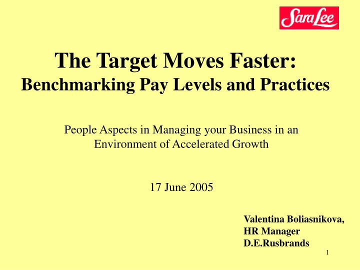 the target moves faster benchmarking pay levels and practices