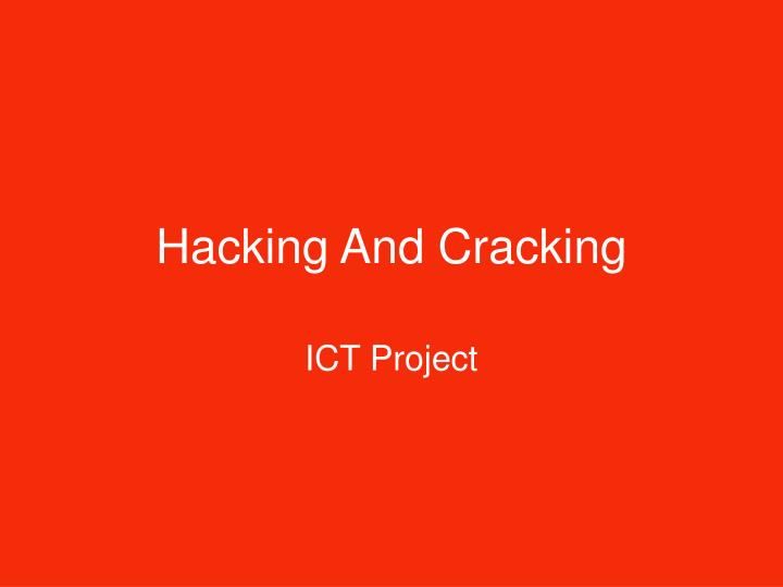 hacking and cracking