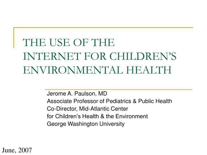 the use of the internet for children s environmental health