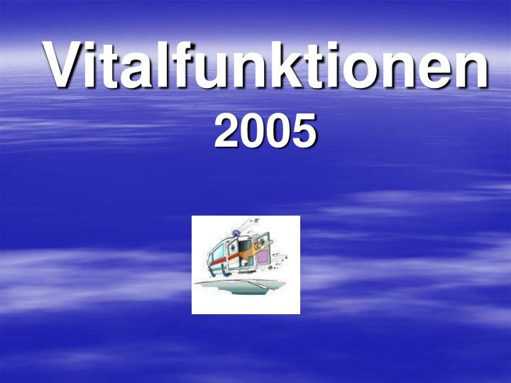 vitalfunktionen 2005