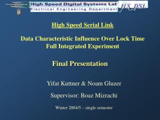 High Speed Serial Link Data Characteristic Influence Over Lock Time Full Integrated Experiment