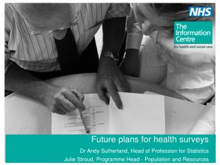 Future plans for health surveys