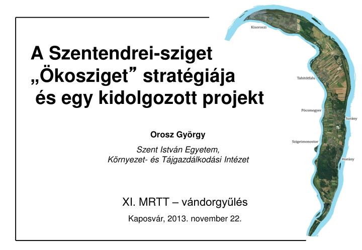 a szentendrei sziget kosziget strat gi ja s egy kidolgozott projekt